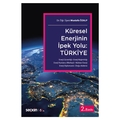Küresel Enerji Denkleminde Merkez Ülke: Türkiye - Mustafa Özalp