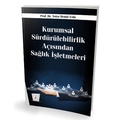  Kurumsal Sürdürülebilirlik Açısından Sağlık İşletmeleri - Yeter Demir Uslu