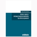 Özel Okul Öğretmenlerinin İş Sözleşmesi - Fatma Nur Alan