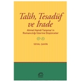  Talih, Tesadüf ve İrade - Seval Şahin