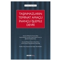 Taşınmazların Teminat Amaçlı İnançlı İşlemle Devri - İbrahim Oğuz Bilgili