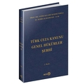  Türk Ceza Kanunu Genel Hükümler Şerhi - Fatih Selami Mahmutoğlu - Serra Karadeniz