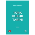 Türk Hukuk Tarihi - Mustafa Avcı