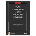 Türk Kumar, Bahis ve Şans Oyunları Mevzuatı - Eren Erkin