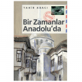  Bir Zamanlar Anadolu'da - Tahir Abacı