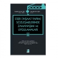 Eser, İnşaat Yapım Sözleşmelerinde Zamanaşımı ve Uygulamaları - Mustafa Kamil Şen, Mustafa Serhat Şen