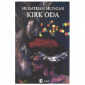  Kırk Oda - Murathan Mungan
