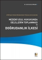 Medeni Usul Hukukunda Delillerin Toplanması ve Doğrudanlık İlkesi - Aziz Serkan Arslan