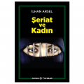  Şeriat ve Kadın - İlhan Arsel