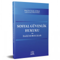 Sosyal Güvenlik Hukuku ve İlgili Kuruluşlar - Faruk Andaç