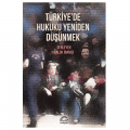  Türkiye'de Hukuku Yeniden Düşünmek - Haluk İnanıcı