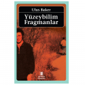 Yüzeybilim Fragmanlar - Ulus Baker, Ege Berensel