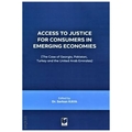 Acces to Justice for Consumers in Emerging Economies - Serkan Kaya