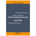 Bireysel İş Hukukunda Genel İşlem Koşulları ve Denetimi - İlknur Karakaş Sayan