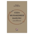  Ceza Muhakemesi Kanunu ve İlgili Mevzuat - Çetin Arslan