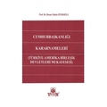  Cumhurbaşkanlığı Kararnameleri - Hasan Tahsin Fendoğlu