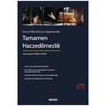 İcra ve İflâs Kanunu Kapsamında Tamamen Haczedilmezlik - Ayça Handan, Atakul Özata