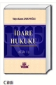 İdare Hukuku Cilt 1 - Yahya Kazım Zabunoğlu