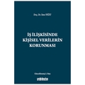 İş İlişkisinde Kişisel Verilerin Korunması - Esra Yiğit