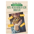 Özel Beslenenler İçin Tarifler - Sıla Baki Alkan