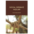 Sosyal Sermaye Yazıları - Zeynel Abidin Kılınç