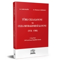  Türk Ceza Kanunu ve Ceza Muhakemesi Kanunu TCK - CMK - Lütfü Başöz, Ramazan Çakmakcı