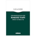  Türk Medeni Kanununa Göre Haksız Yapı - Efe Can Yıldırır
