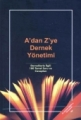A'dan Z'ye Dernek Yönetimi - Selami Sezil, Erkut Çelik, Ramazan İmal