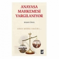 Anayasa Mahkemesi Yargılanıyor - Hasan Önal