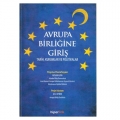 Avrupa Birliğine Giriş Tarih, Kurumlar ve Politikalar - Yusuf Günbaş