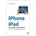 İPhone ve iPad için Uygulama Geliştirme - A. Kadir Güneytepe