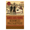  Kırmızı Pazartesi - Gabriel Garcia Marquez