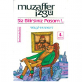  Siz Bilirsiniz Paşam - Muzaffer İzgü