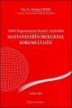  Tıbbi Organizasyon Kusuru Açısından Hastanelerin Hukuksal Sorumluluğu - Mehmet Demir