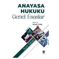 Anayasa Hukuku Genel Esaslar - Hasan Tunç