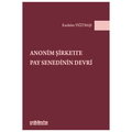  Anonim Şirkette Pay Senedinin Devri - Kardelen Yiğitbaşı