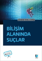  Bilişim Alanında Suçlar - Berrin Akbulut