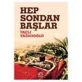 Hep Sondan Başlar - Taçlı Yazıcıoğlu