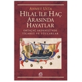 Hilal ile Haç Arasında Hayatlar - Ahmet Usta