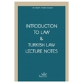  Introduction To Law, Turkish Law Lecture Notes - Vedat Ahsen Coşar