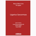 Ligarius Savunması - Dinçer Günay, Serap Gür Kalaycıoğulları, Elif Buse Güven