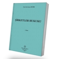  Şirketler Hukuku - Koray Demir