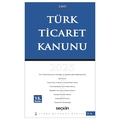  Türk Ticaret Kanunu / LMD–3A - Çilem Bahadır, Mutlu Dinç
