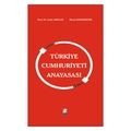 Türkiye Cumhuriyeti Anayasası - Çetin Arslan, Murat Kayançiçek