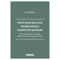  Ürün Sorumluluk Sigortasında Teminatın Kapsamı - Elif Akıncı