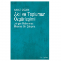 Akıl ve Toplumun Özgürleşimi - Ahmet Çiğdem