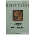  Akrep ve Semender - Ahmet Karcılılar