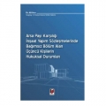 Arsa Payı Karşılığı İnşaat Yapım Sözleşmelerinde Bağımsız Bölüm Alan Üçüncü Kişilerin Hukuksal Durumları - Ali Avcı