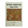  İktisat Tarihi'nin Arka Yüzü - İlker Parasız