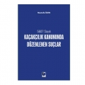 Kaçakçılık Kanununda Düzenlenen Suçlar - Mustafa Özen